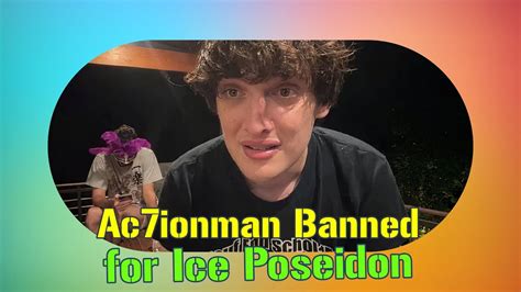 ac7ionman banned|Ac7ionMan’s Twitch Ban Explained: The Ice Poseidon Controversy